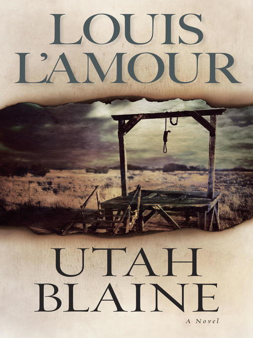 Title details for Utah Blaine by Louis L'Amour - Wait list